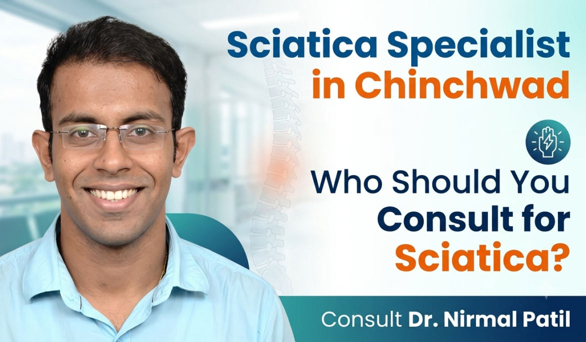Sciatica Specialist in Chinchwad