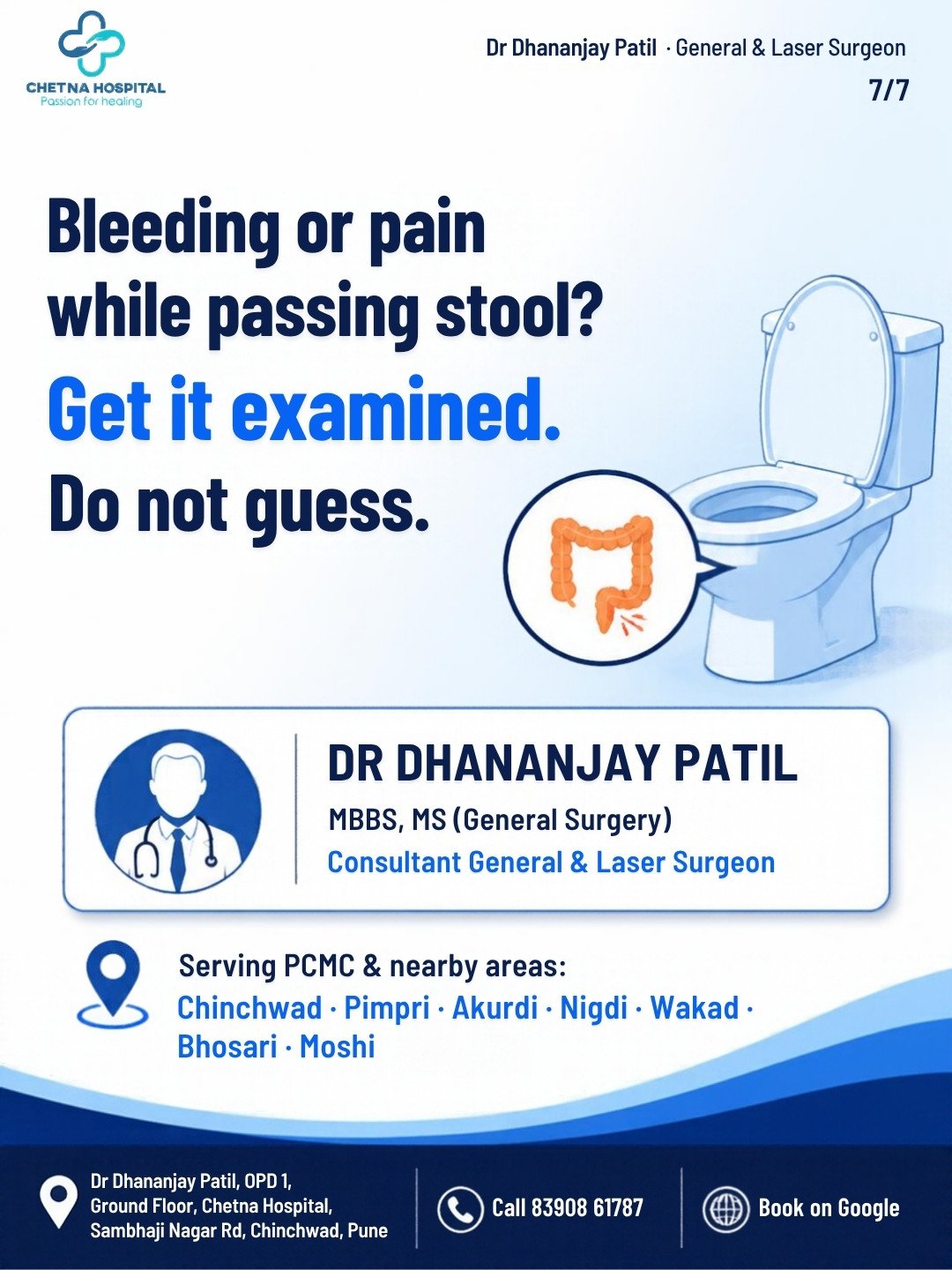 Slide 7: Bleeding or pain while passing stool? Get it examined. Do not guess.