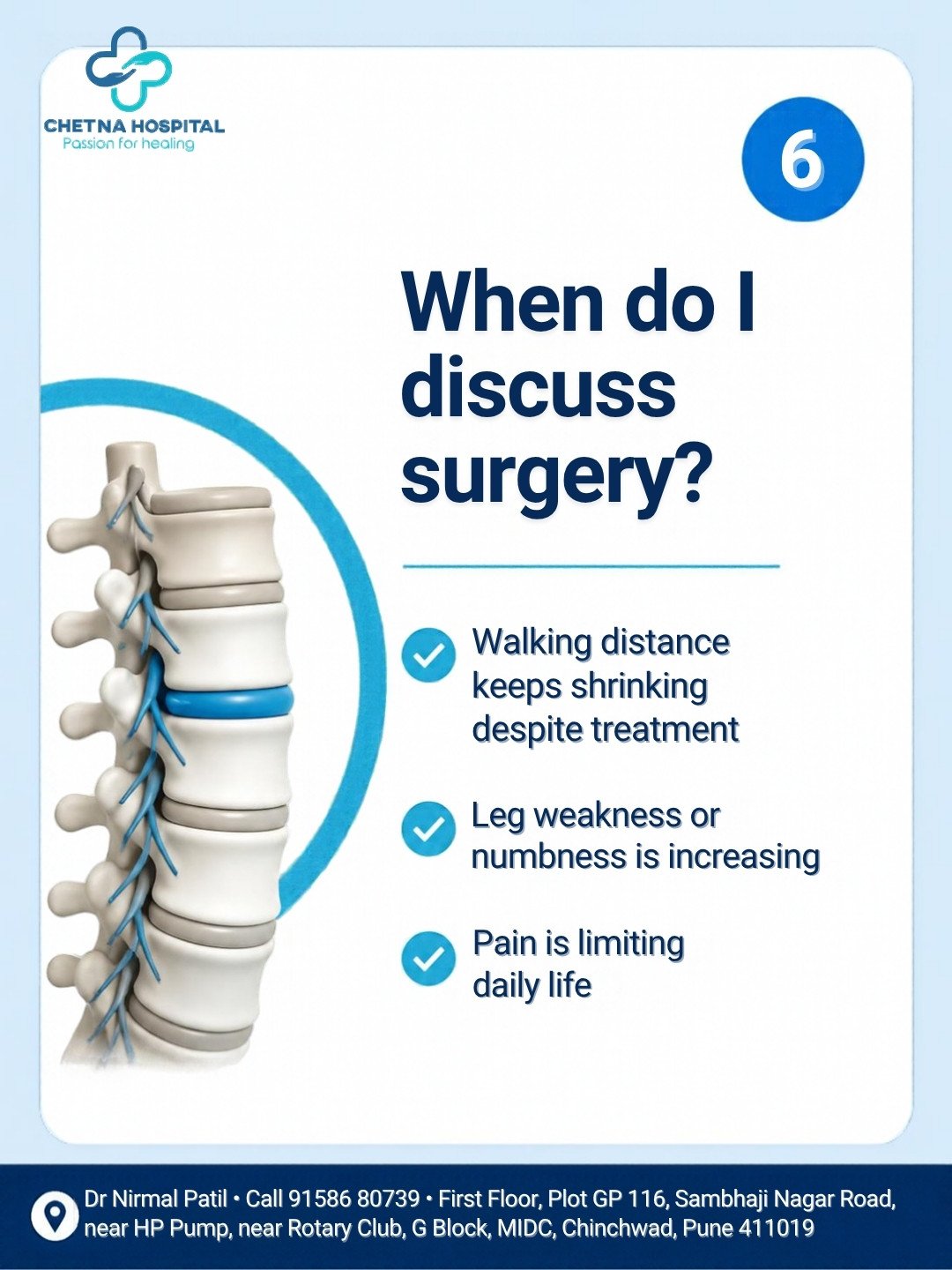 Slide 6: when I discuss surgery, shrinking walking distance, increasing leg weakness, limited daily life