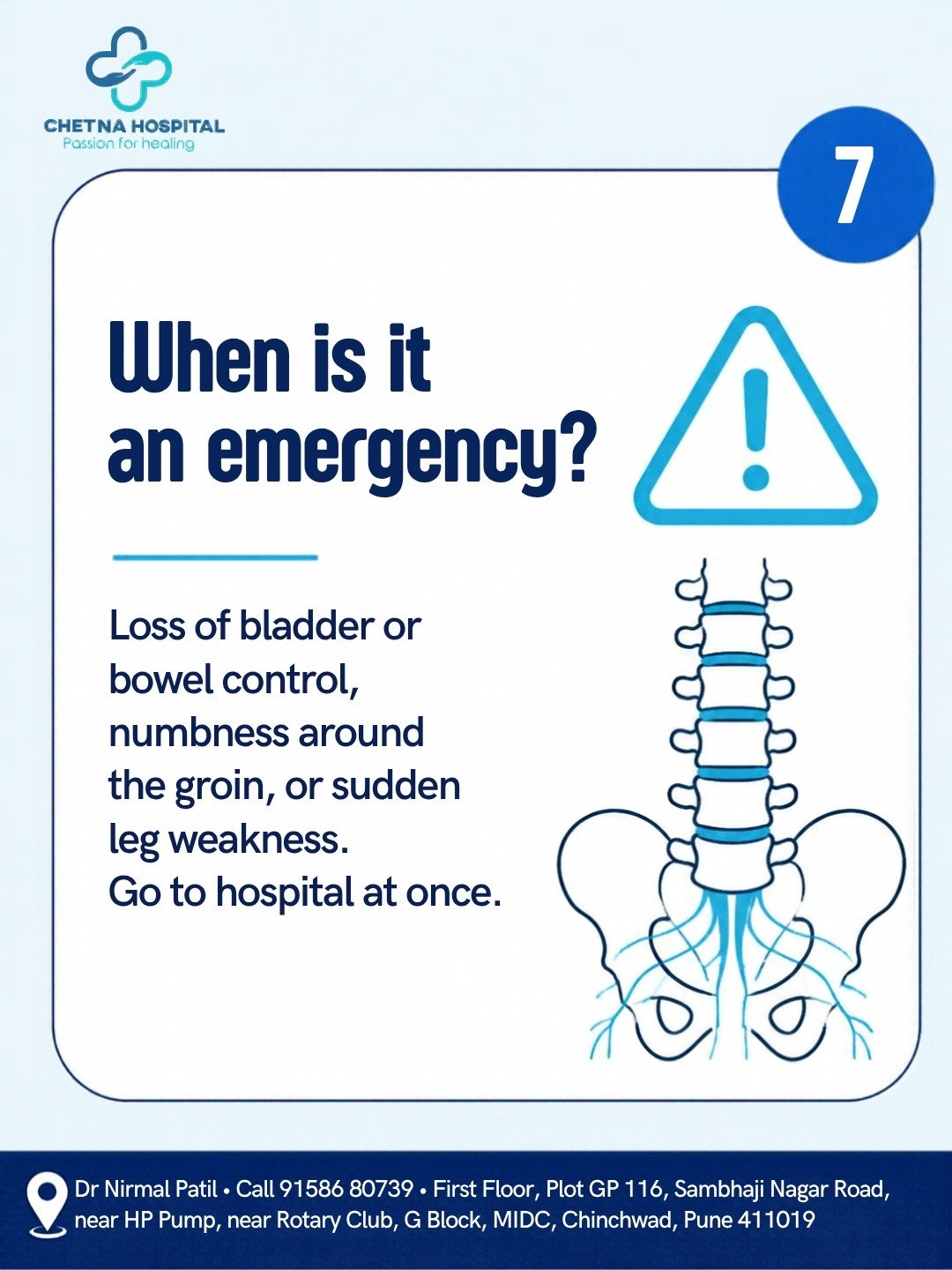 Slide 7: emergency signs, loss of bladder or bowel control, groin numbness or sudden leg weakness
