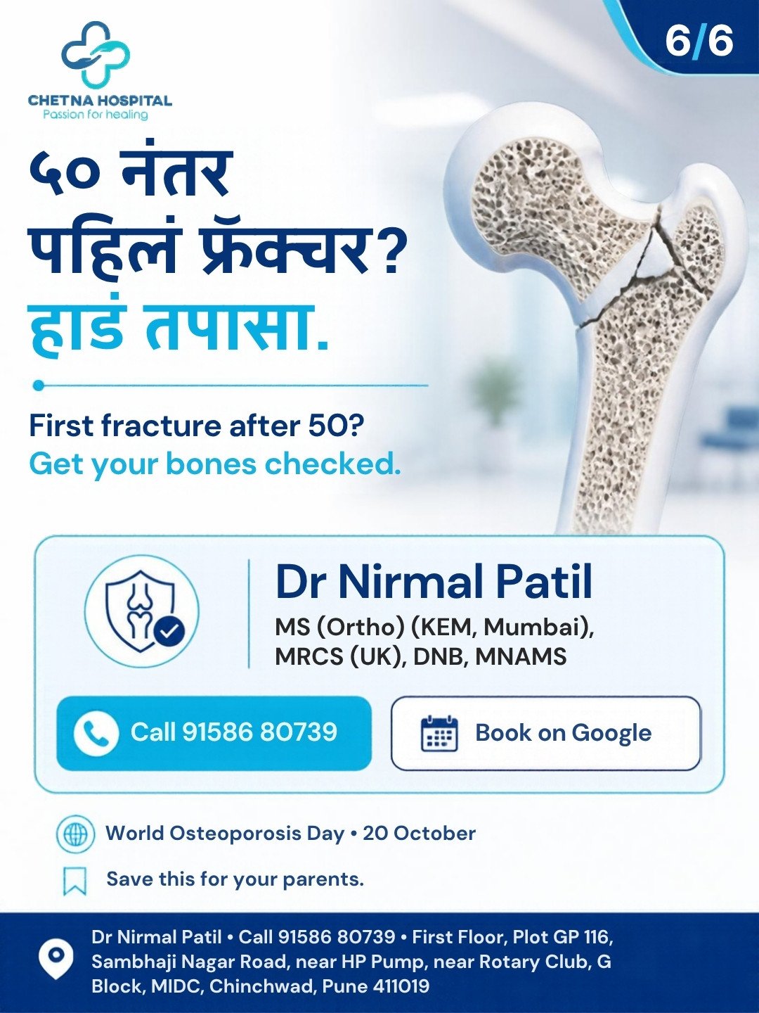 Slide 6: first fracture after 50? Get your bones checked – Dr Nirmal Patil, Call 91586 80739