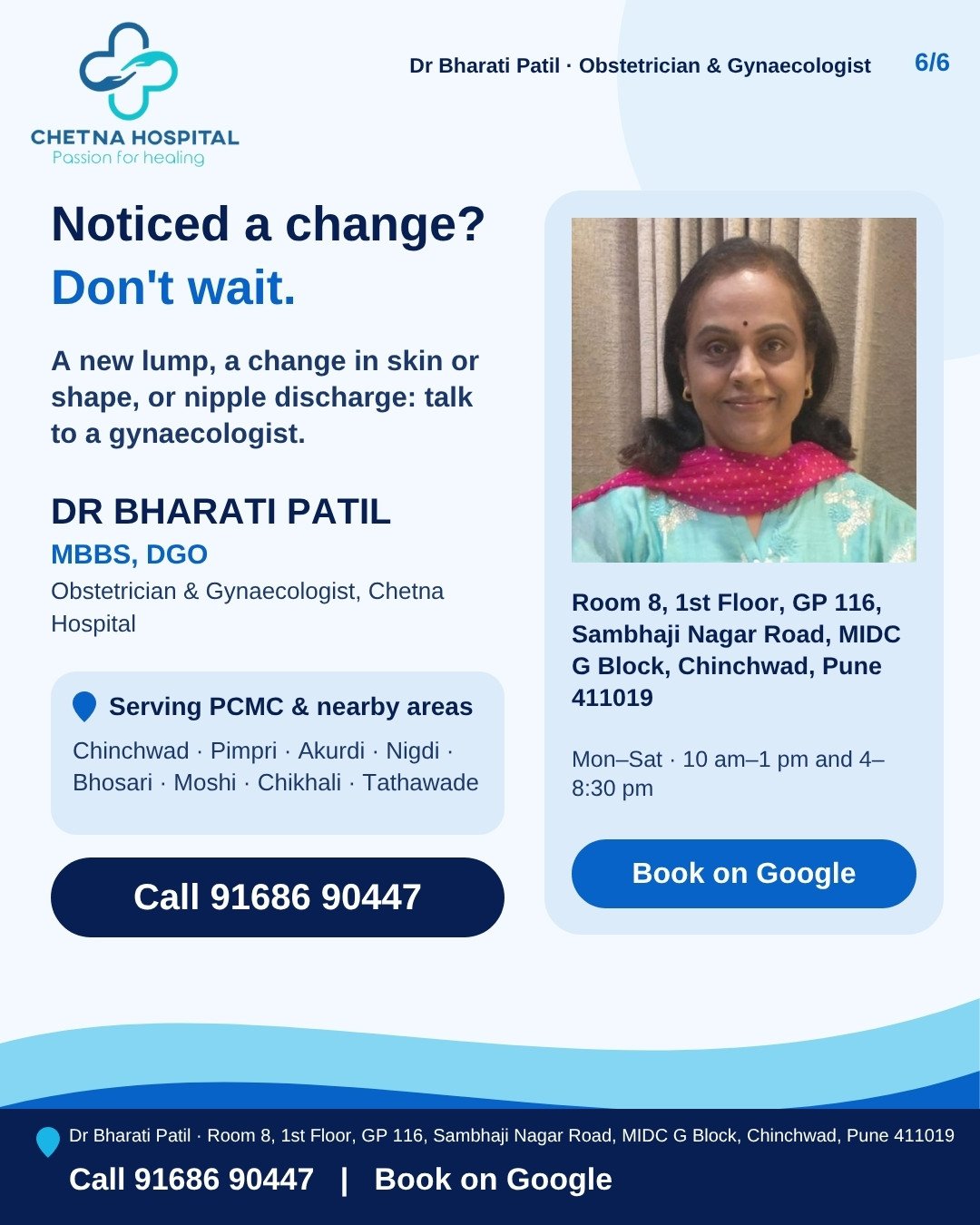 Slide 6: Noticed a change? Call Dr Bharati Patil, 91686 90447